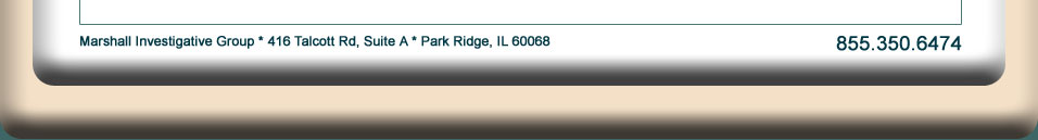 Marshall Investigative Group, Park Ridge, IL